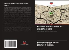 Plantes médicinales et diabète sucré - Werneck de Macedo, Heloisa;L. da Silva, Lusinalva;F. L. Andrade, Patrícia