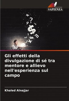 Gli effetti della divulgazione di sé tra mentore e allievo nell'esperienza sul campo - Alnajjar, Khaled