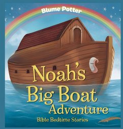 Noah's Big Boat Adventure - Potter, Blume