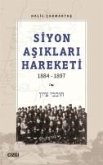 Siyon Asiklari Hareketi 1884-1897 Siyon Asiklari Hareketi 1884-1897