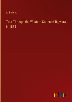 Tour Through the Western States of Rajwara in 1835
