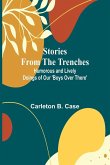 Stories from the Trenches