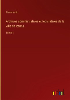 Archives administratives et législatives de la ville de Reims