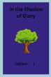 In the Shadow of Glory - Bild 1