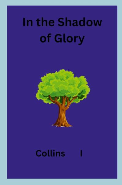 In the Shadow of Glory