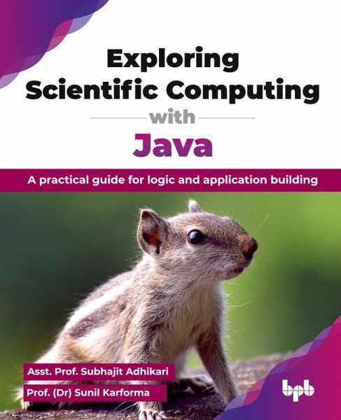 Exploring Scientific Computing with Java Exploring Scientific Computing with Java