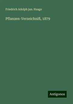 Pflanzen-Verzeichniß, 1879 - Haage, Friedrich Adolph jun.