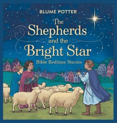 The Shepherds and the Bright Star - Potter, Blume