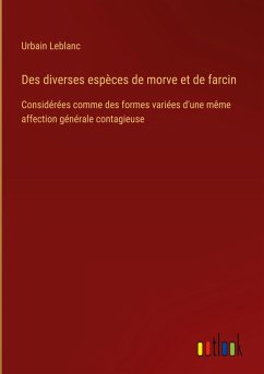 Cover Des diverses espèces de morve et de farcin