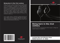 Being born in the 21st century - Braz de Oliveira Paes, Luciana;S. G. Soler, Zaida Aurora