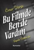 Bu Filmde Ben de Vardim Bu Filmde Ben de Vardim