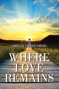 Where Love Remains Where Love Remains