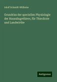 Grundriss der speciellen Physiologie der Haussäugethiere, für Thierärzte und Landwirthe