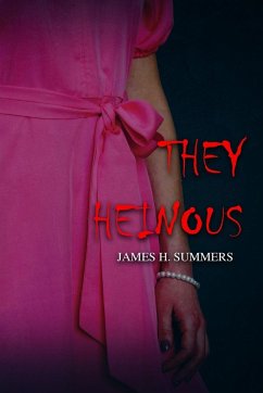 They Heinous - James H. Summers