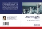 Retail Investors and IPOs: Decoding Market Behavior and Trends