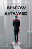 Shadow of the Betrayed