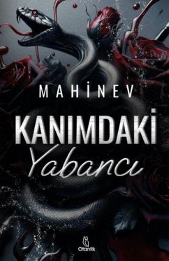 Kanimdaki Yabanci - Mahinev