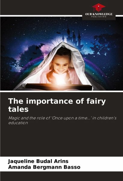 The importance of fairy tales The importance of fairy tales