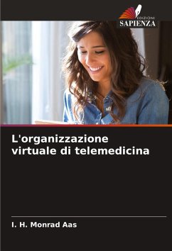 L'organizzazione virtuale di telemedicina Cover L'organizzazione virtuale di telemedicina