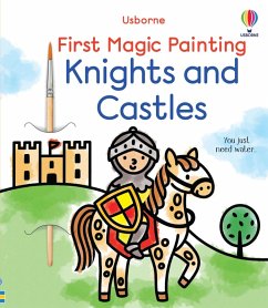 First Magic Painting Knights and Castles - Wheatley, Abigail