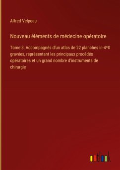 Nouveau éléments de médecine opératoire Nouveau éléments de médecine opératoire