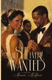 All She Ever Wanted All She Ever Wanted
