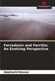 Ferredoxin and Ferritin: An Evolving Perspective