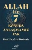 Allah ile 7 Konuda Anlasmamiz Var Allah ile 7 Konuda Anlasmamiz Var