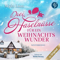 Drei Haselnüsse für ein Weihnachtswunder (MP3-Download) - Lion, Myla