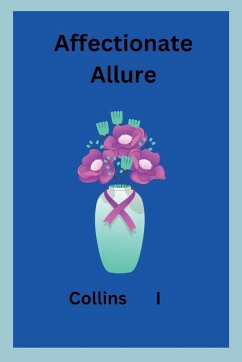 Affectionate Allure - I, Collins