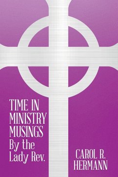 Cover TIME IN MINISTRY MUSINGS By the Lady Rev.