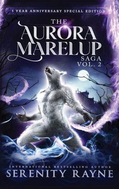 The Aurora Marelup Complete Saga Omnibus Vol 2 - Rayne, Serenity