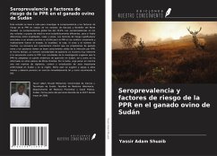 Seroprevalencia y factores de riesgo de la PPR en el ganado ovino de Sudán - Shuaib, Yassir Adam