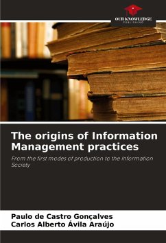 The origins of Information Management practices - Gonçalves, Paulo de Castro;Ávila Araújo, Carlos Alberto