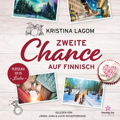 Zweite Chance auf Finnisch - Plötzlich ist es Liebe (MP3-Download) - Lagom, Kristina