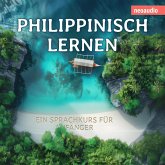 Philippinisch lernen - Sprachkurse für Anfänger (MP3-Download) Philippinisch lernen - Sprachkurse für Anfänger (MP3-Download)