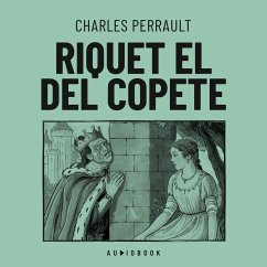 Riquet el del copete (MP3-Download) - Perrault, Charles