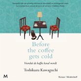 Before the coffee gets cold (MP3-Download) Before the coffee gets cold (MP3-Download)