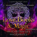 Im Schatten des Magierrates: Love, Books & Magic - Sammelband 4 (Sammelbände Love, Books & Magic) (MP3-Download)