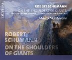 On The Shoulders Of Giants (Fantasie Op.17,Davidsb