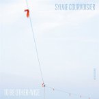 To Be Other-Wise To Be Other-Wise