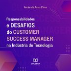 Responsabilidades e Desafios do Customer Success Manager na Indústria de Tecnologia (MP3-Download)
