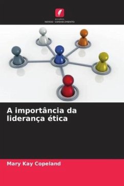 A importância da liderança ética - Copeland, Mary Kay