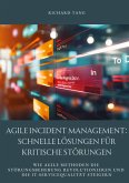 Agile Incident Management: Schnelle Lösungen für kritische Störungen