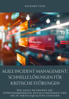 Cover Agile Incident Management: Schnelle Lösungen für kritische Störungen