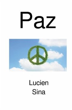 Paz - Sina, Lucien