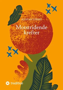 Motstridende krefter - Torres, Aldivan