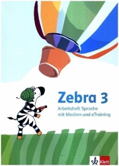Cover Zebra 3. Arbeitsheft Sprache mit Medien und eTraining Klasse 3