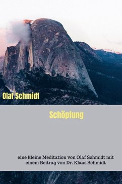 Schöpfung - Olaf Schmidt