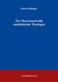 Zur Marxismuskritik sozialistischer Theologen